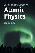 A Student's Guide to Atomic Physics