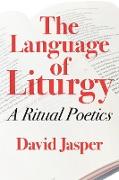 The Language of Liturgy