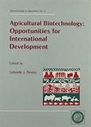 Agricultural Biotechnology: Opportunities for International Development