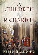 The Children of Richard III