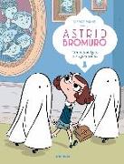 Astrid Bromuro 2, Cómo atomizar a los fantasmas
