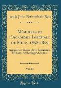 Mémoires de l'Académie Impériale de Metz, 1858-1859, Vol. 60