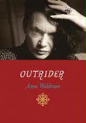 Outrider: Poems, Essays, Interviews