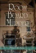 Room, Board and Murder