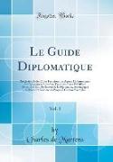 Le Guide Diplomatique, Vol. 1