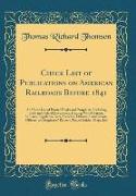 Check List of Publications on American Railroads Before 1841