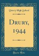 Drury, 1944 (Classic Reprint)