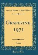 Grapevine, 1971, Vol. 28 (Classic Reprint)