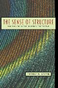 Sense of Structure, The: Writing from the Reader's Perspective