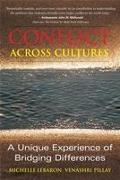 Conflict Across Cultures: A Unique Experience of Bridging Differences