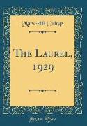 The Laurel, 1929 (Classic Reprint)