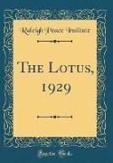 The Lotus, 1929 (Classic Reprint)