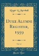 Duke Alumni Register, 1959, Vol. 45 (Classic Reprint)