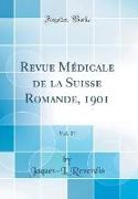 Revue Médicale de la Suisse Romande, 1901, Vol. 21 (Classic Reprint)