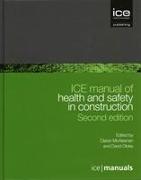 ICE Manual of Health and Safety in Construction