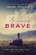 Becoming Brave