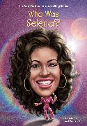 Who Was Selena?