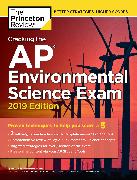 Cracking the AP Environmental Science Exam, 2019 Edition
