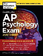 Cracking the AP Psychology Exam, 2019 Edition