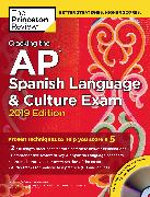 Cracking the AP Spanish Language & Culture Exam with Audio CD, 2019 Edition