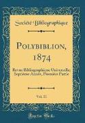 Polybiblion, 1874, Vol. 11