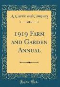 1919 Farm and Garden Annual (Classic Reprint)