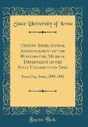 Twenty-Third Annual Announcement of the Homeopathic Medical Department of the State University of Iowa