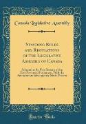 Standing Rules and Regulations of the Legislative Assembly of Canada