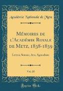 Mémoires de l'Académie Royale de Metz, 1838-1839, Vol. 20