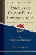 Annales de Chimie Et de Physique, 1898, Vol. 15 (Classic Reprint)