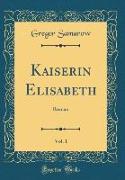 Kaiserin Elisabeth, Vol. 1