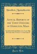 Annual Reports of the Town Officers of Hamilton, Mass