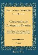 Catalogue of Copyright Entries, Vol. 21