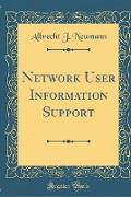 Network User Information Support (Classic Reprint)
