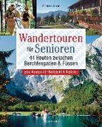 Wandertouren für Senioren. 44 Routen zwischen Berchtesgaden & Füssen plus Routen für Rollstuhl und Rollator. Auch für Kinderwagen geeignet