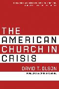 The American Church in Crisis