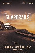 Guardrails Bible Study Guide, Updated Edition