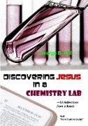 Discovering Jesus in a Chemistry Lab