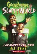 I Am Slappy's Evil Twin