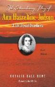 The Extraordinary Story of Ann Hasseltina Judson: A Life Beyond Boundaries