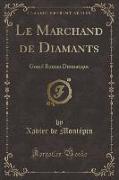 Le Marchand de Diamants