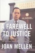 A Farewell to Justice: Jim Garrison, Jfk's Assassination, and the Case That Should Have Changed History