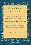 A Faithful Account of the Processions and Ceremonies Observed in the Coronation of the Kings and Queens of England