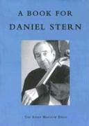 A Book for Daniel Stern: By Friends