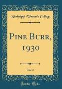 Pine Burr, 1930, Vol. 17 (Classic Reprint)