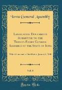 Legislative Documents Submitted to the Twenty-Eight General Assembly of the State of Iowa, Vol. 6