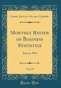 Monthly Review of Business Statistics, Vol. 19