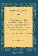 Proceedings of the Standing Committee on Banking and Commerce, on Bill J, an Act Respecting Shipping in Canada