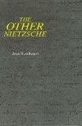 The Other Nietzsche