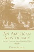 An American Aristocracy